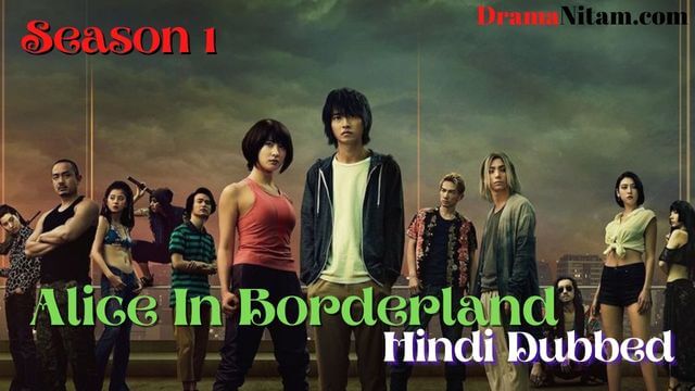 Alice In Borderland (Season: 01) | Complete | DramaNitam