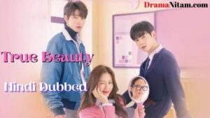 True Beauty (Hindi Dubbed) | Complete | DramaNitam