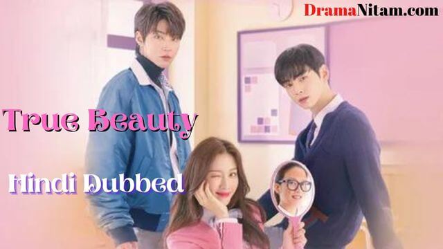 True Beauty [Korean Drama] in Urdu Hindi Dubbed – Complete – DramaNitam
