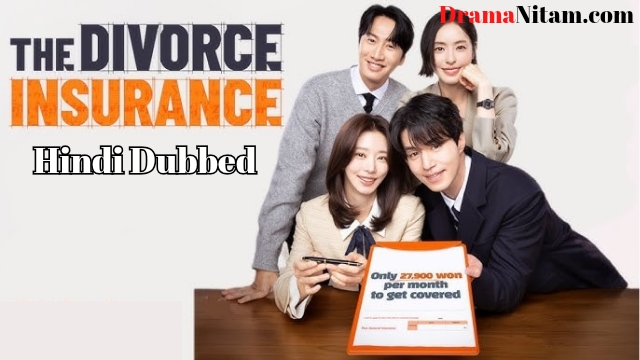 The Divorce Insurance (Hindi Dubbed) | Complete | DramaNitam