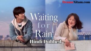 Waiting for Rain [Korean Movie] in Hindi Dubbed – Complete – DramaNitam