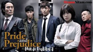 Pride and Prejudice (Hindi Dubbed) | Complete | DramaNitam
