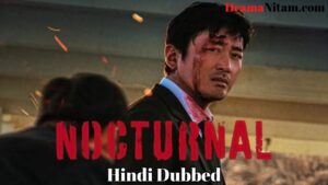 Nocturnal [Korean Movie] in Hindi Dubbed – Complete – DramaNitam