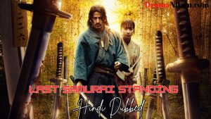 Last Samurai Standing (Hindi Dubbed) | Complete | DramaNitam