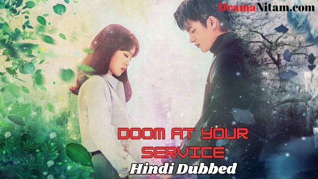 Doom at Your Service (Hindi Dubbed) | Complete | DramaNitam