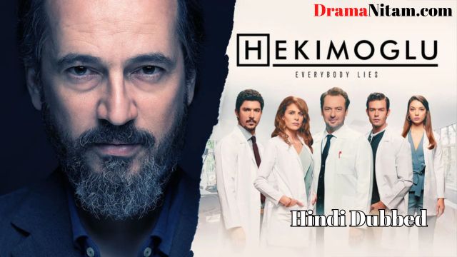 Hekimoğlu [Season: 01] in Hindi Dubbed – Complete – DramaNitam