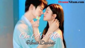 On Air Now (Hindi Dubbed) | Complete | DramaNitam