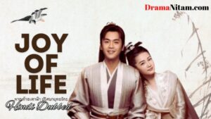 Joy of Life (Hindi Dubbed) | Complete | DramaNitam