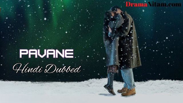 Pavane [Korean Movie] in Hindi Dubbed – Complete – DramaNitam