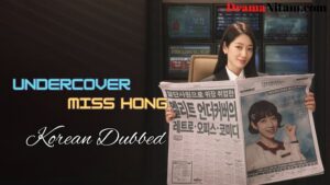 Undercover Miss Hong (Korean Dubbed) | Complete | DramaNitam