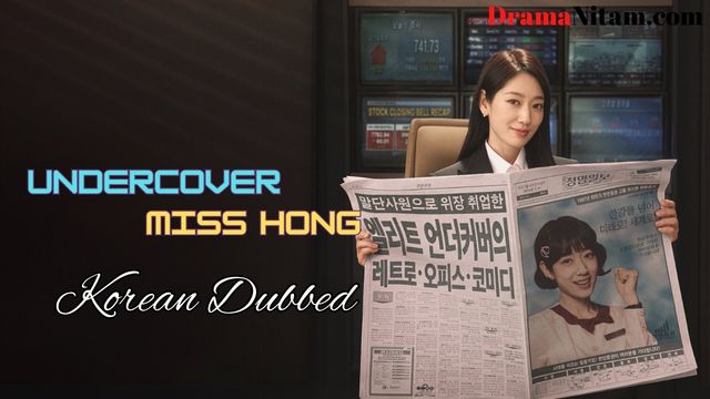 Undercover Miss Hong (Korean Dubbed) | Complete | DramaNitam