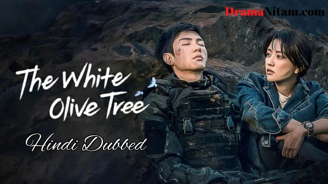 The White Olive Tree (Hindi Dubbed) | Complete | DramaNitam