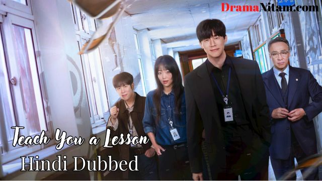 Teach You a Lesson (Hindi Dubbed) | Complete | DramaNitam