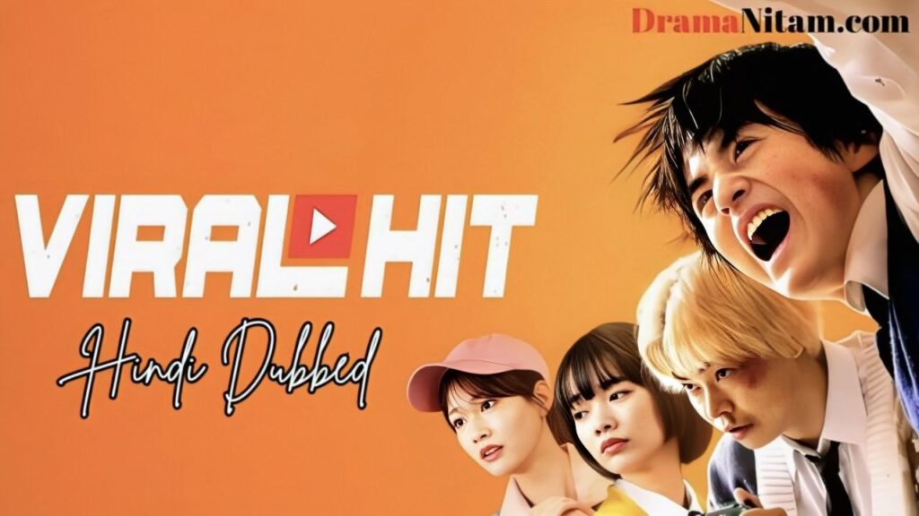 Viral Hit (Hindi Dubbed) | Complete | DramaNitam