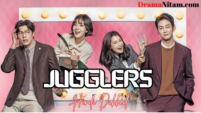 Jugglers (Hindi Dubbed) | Complete | DramaNitam