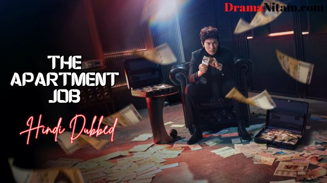 The Apartment Job (Hindi Dubbed) | Complete | DramaNitam