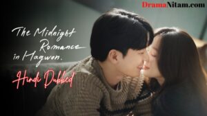 The Midnight Romance in Hagwon (Hindi Dubbed) | Complete | DramaNitam