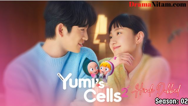 Yumi's Cells (Season:02) in hindi | Complete | DramaNitam