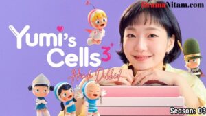 Yumi's Cells (Season:03) in hindi | Complete | DramaNitam