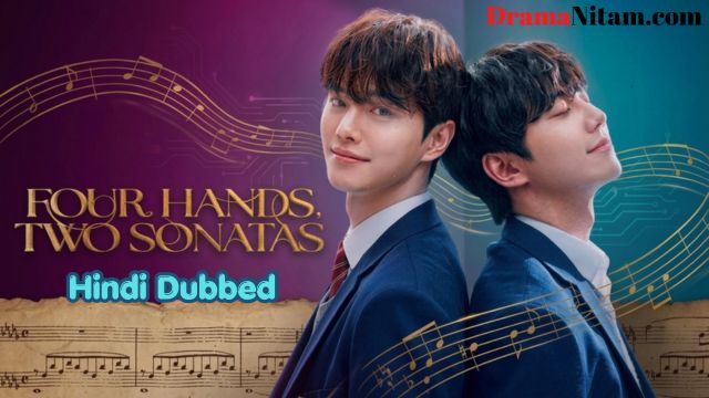 Four Hands, Two Sonatas (Hindi Dubbed) | Complete | DramaNitam