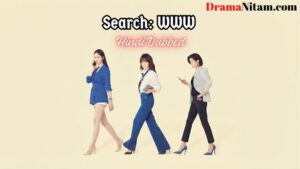Search: WWW (Hindi Dubbed) | Complete | DramaNitam